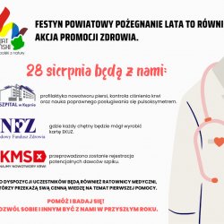 Festyn Powiatowy Pożegnanie Lata to również akcja promocji zdrowia.