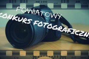 Powiatowy konkurs fotograficzny – „Cztery Pory